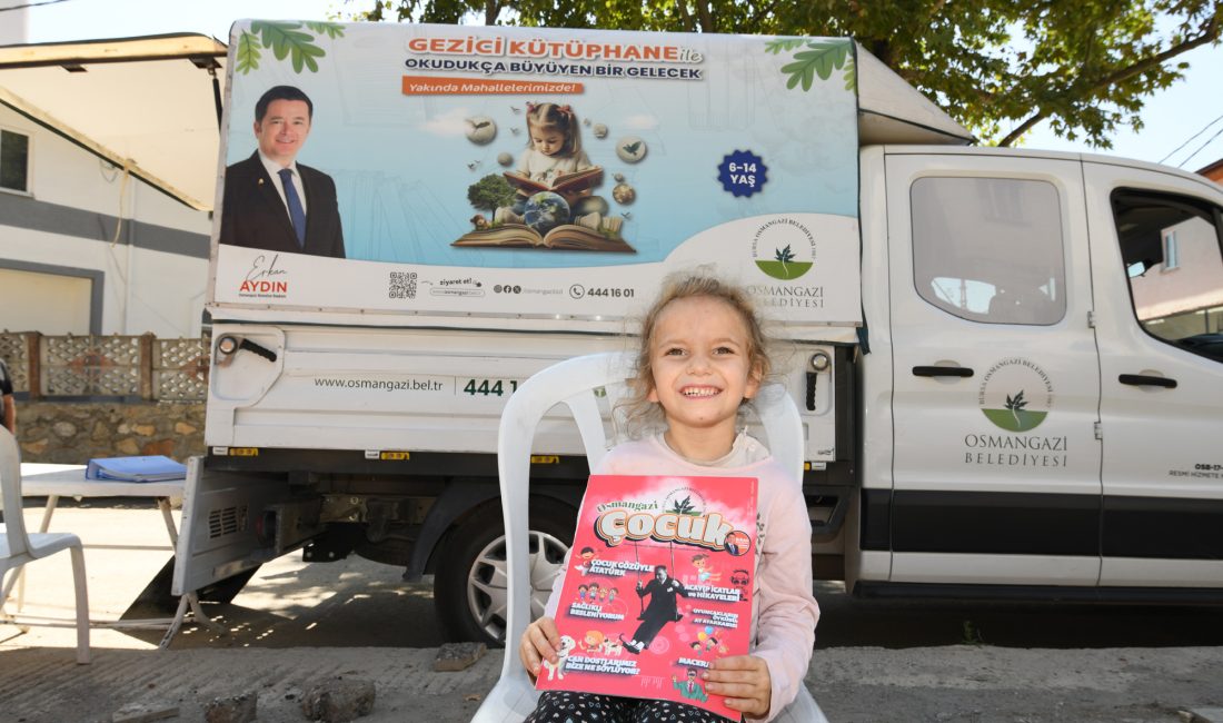 Osmangazi Belediyesi’nin merkeze uzak mahallerdeki çocukları kitap ile buluşturmak amacıyla