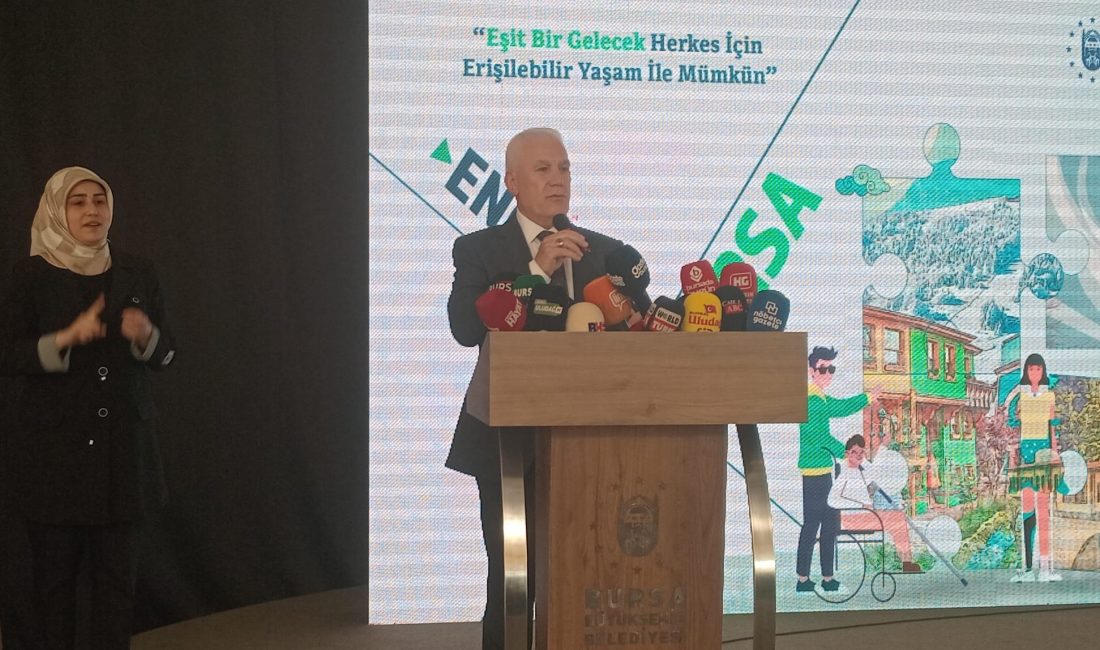 Engelsiz Bursa için el ele Bursa Büyükşehir Belediyesi, özel gereksinimli bireylerin sosyal hayata katılımını güçlendirmeyi