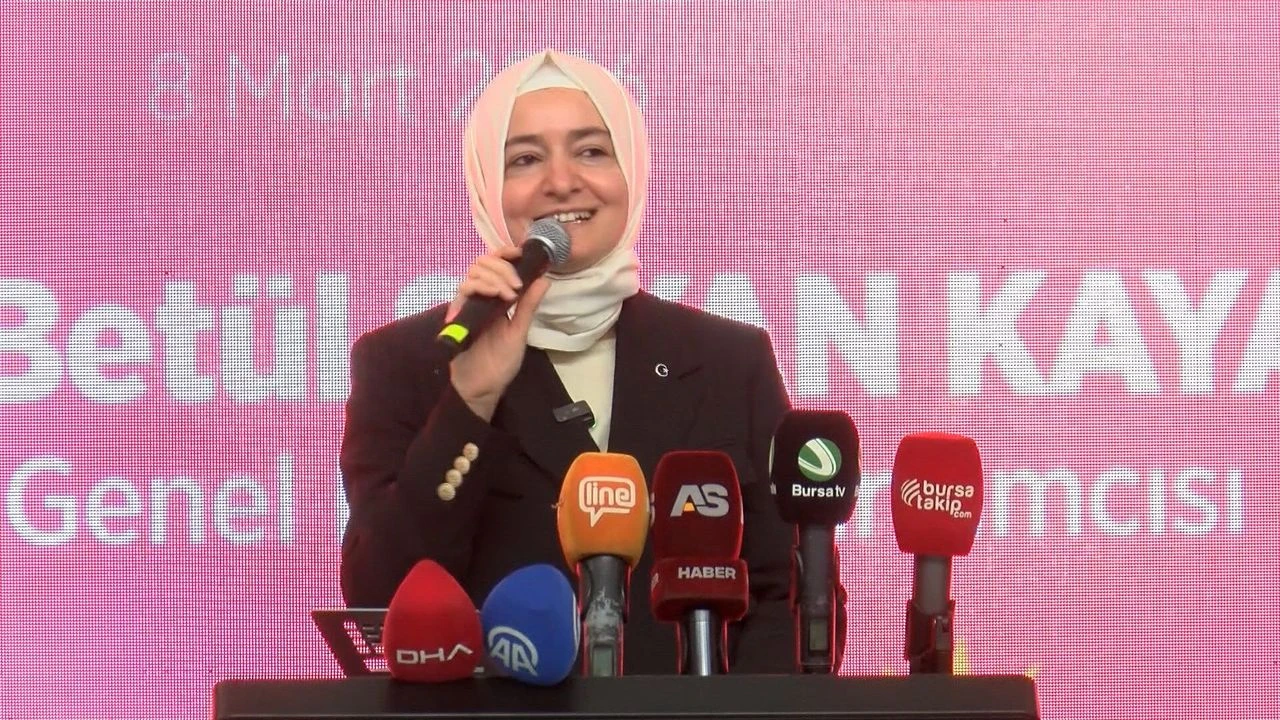 AK Parti Genel Başkan Yardımcısı Fatma Betül Sayan Kaya, “8