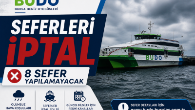 Olumsuz hava koşulları nedeniyle bugün planlanan seferler yapılamayacak.