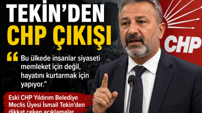 Eski CHP Yıldırım Belediye Meclis Üyesi İsmail Tekin, kaleme aldığı