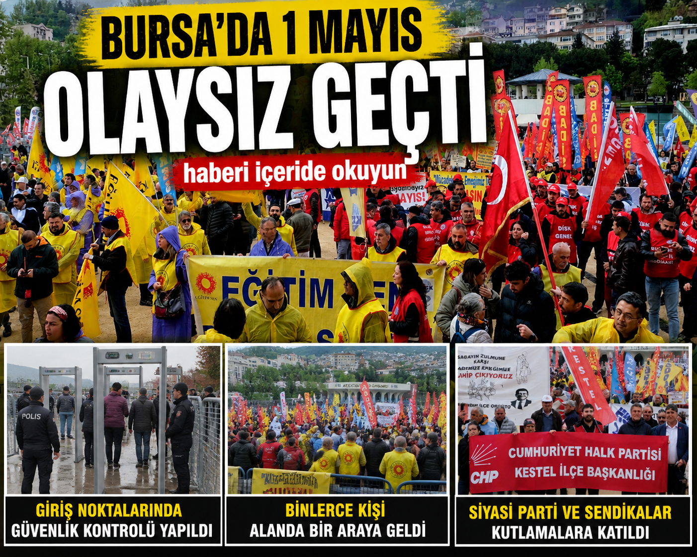 Bursa’da 1 Mayıs Emek ve Dayanışma Günü, Gökdere Meydanı’nda başlayan