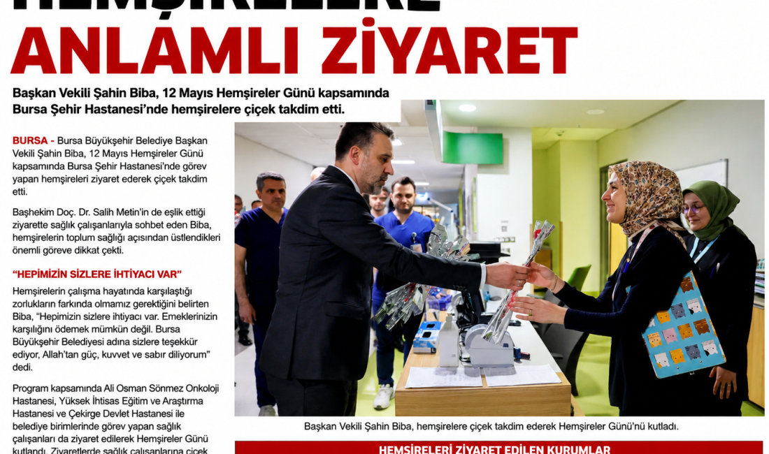 Bursa Büyükşehir Belediye Başkan Vekili Şahin Biba, 12 Mayıs Hemşireler