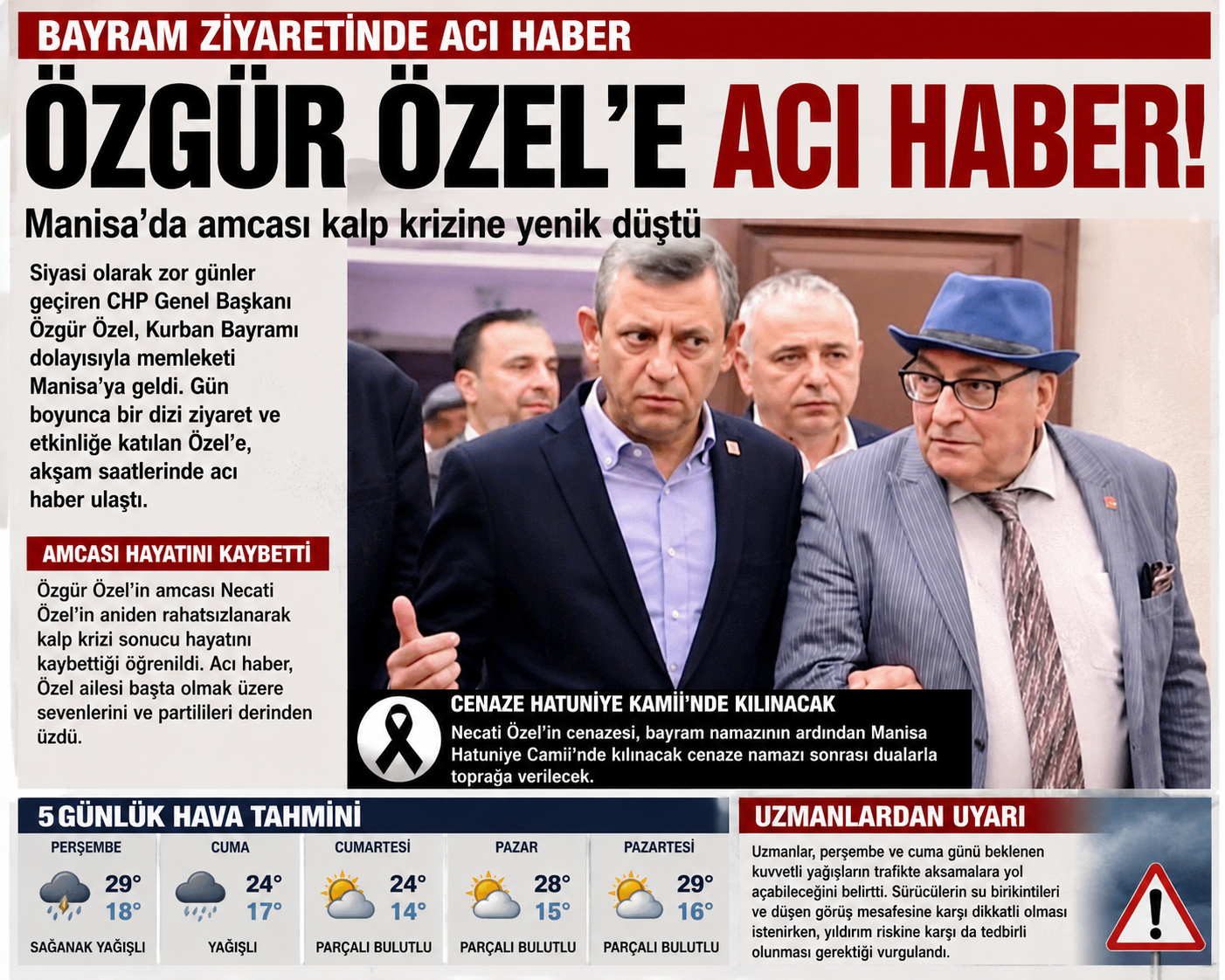 ÖZGÜR ÖZEL’E BAYRAMDA ACI HABER Siyasi olarak zor günler geçiren özgür özel, bayram ziyareti için