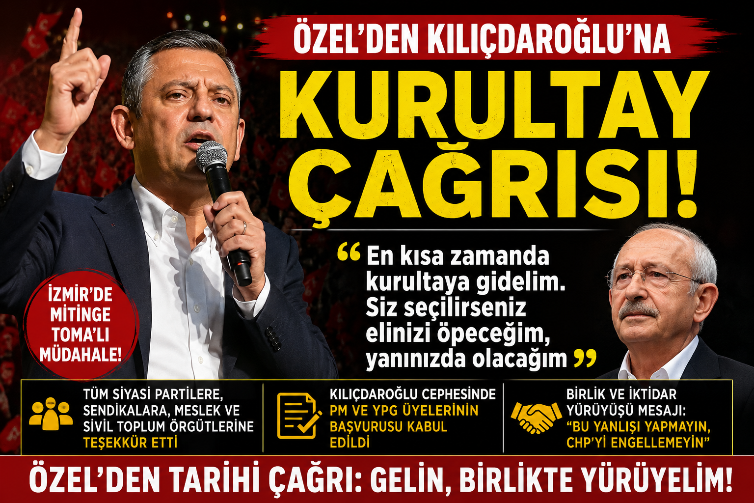 TARİHİ ÇAĞRI Özgür Özel, İzmir’de yaptığı konuşmada Kemal Kılıçdaroğlu’na kurultay çağrısı yaptı.