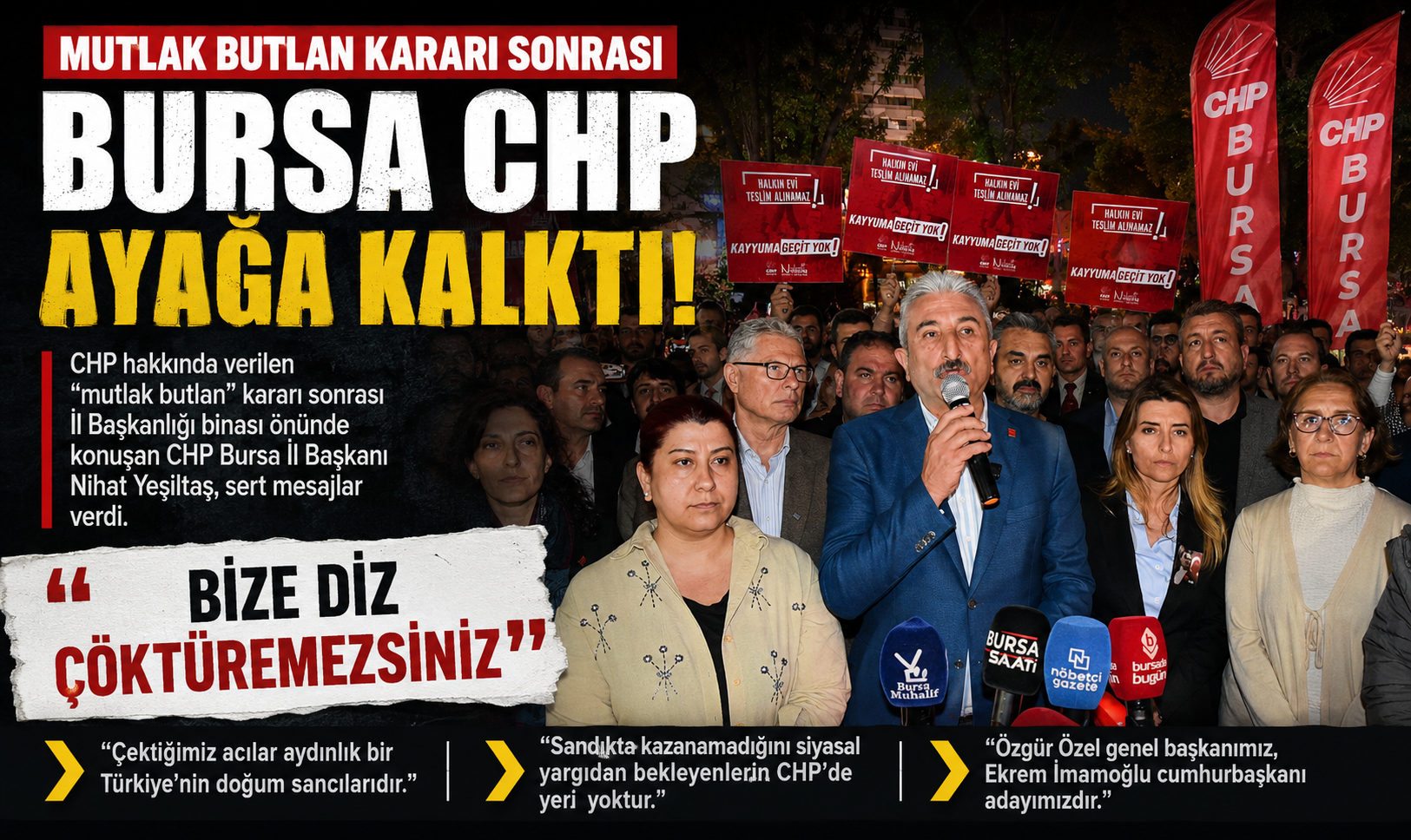 CHP BURSA’DA GECE HAREKETLİLİĞİ CHP hakkında verilen “mutlak butlan” kararının ardından CHP Bursa İl
