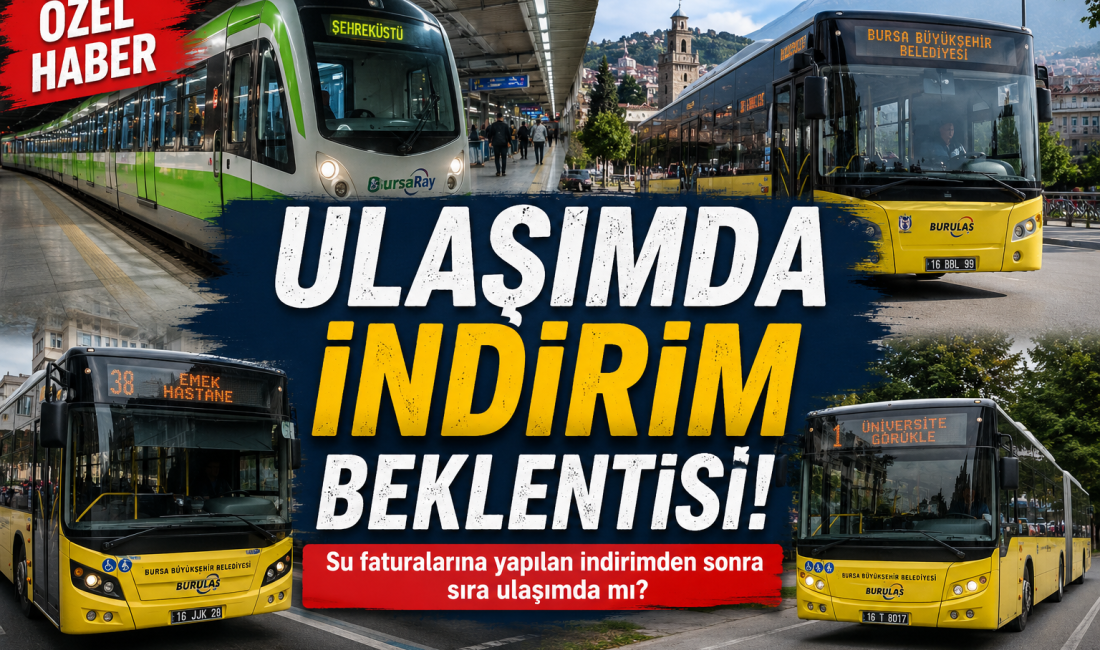 BUSKİ’de su faturalarına yönelik indirimin ardından gözler bu kez Bursa’daki