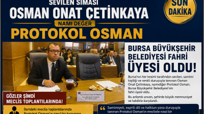Bursa’nın alt tabakasından üst düzey protokolüne kadar hemen herkesin tanıdığı