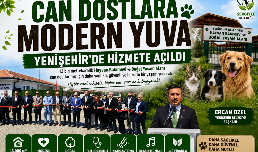 Yenişehir Belediyesi tarafından yapımı tamamlanan Hayvan Bakımevi ve Doğal Yaşam