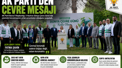 AK Parti Bursa İl Başkanlığı, 5 Haziran Dünya Çevre Günü