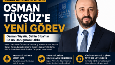 Bursa Kültür Sanat Ürünleri ve Turizm A.Ş. Yönetim Kurulu Başkanı
