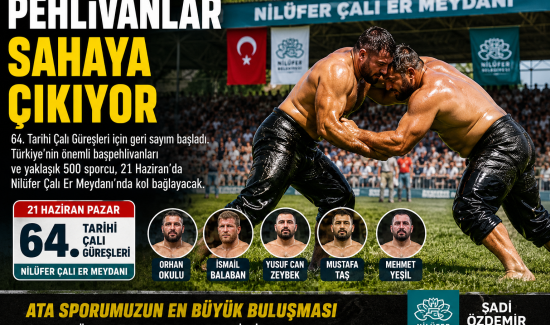 PEHLİVANLAR SAHAYA ÇIKIYOR 64. Tarihi Çalı Güreşleri için geri sayım başladı. Türkiye'nin önemli