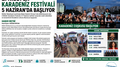 2. Nilüfer Karadeniz Festivali, 5-7 Haziran tarihleri arasında konserler ve