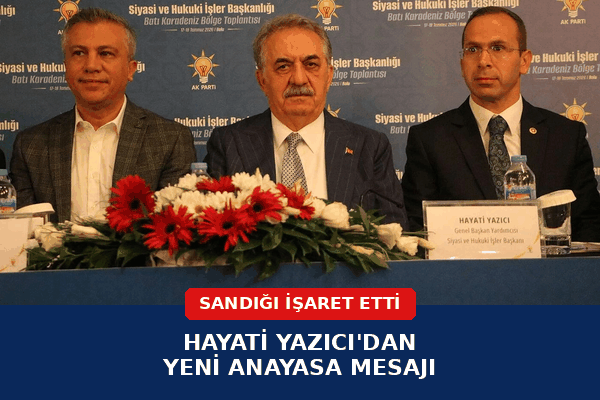 Yeni anayasa çalışmalarının sürdüğünü belirten Hayati Yazıcı, sürecin Meclis uzlaşısı