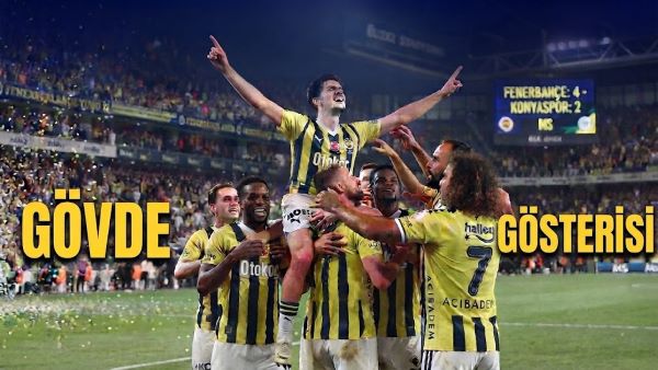 Trendyol Süper Lig'de Konyaspor'u 4-2 mağlup eden Fenerbahçe, bu sezonki